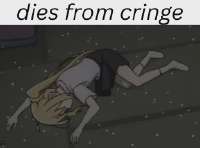 dies-from-cringe-v0-dlu6cs52cn6f1.webp