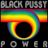 Black Pussy - I Wanna Get High.webm