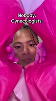 Gynecologists be like.mp4