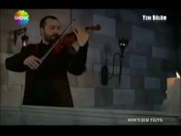 Великолепная скрипка в великолепном веке .mp4