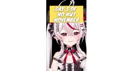 DAY 3 OF NO NUT NOVEMBER (NNN).mp4
