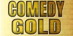 Comedy-GoldA26D82A2-FECA-A081-A188C8C56D73E93Aa274dff7-db60-f352-3728d2d44fdc678b.jpg