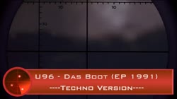 U96 - Das Boot〔Techno-Version〕.mp4