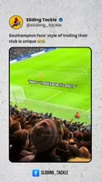 Southampton fans style of trolling their club is just unique 😂😂 #southampton.mp4