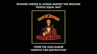 Richard Cheese - People Equal Shit (SlipKnoT cover) (2005).mp4