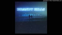 Brandy Kills - Тайные смыслы.webm