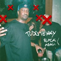 Todd Terry · Black Again.mp4