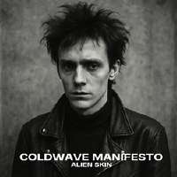 AlienSkinColdwaveManifesto.jpg