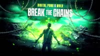 Digital Punk x WOLV - Break The Chains.mp4