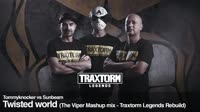 Tommyknocker vs Sunbeam - Twisted world (The Viper Mashup mix - Traxtorm Legends Rebuild) (TL001).mp4