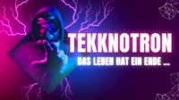Tekknotron - Das Leben hat ein Ende.mp4
