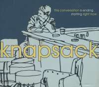 knapsack-this-conversation-is-endingstarting-right-now-Cover-Art.webp