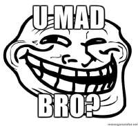 u mad bro.jpg
