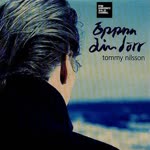 Tommy Nilsson - Öppna Din Dörr.webm