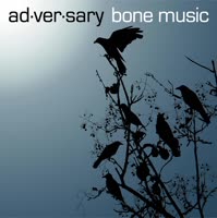 Ad·ver·sary - Bone Music.mp4