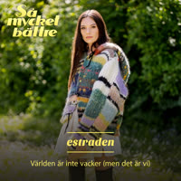Estraden - Världen är inte vacker (men det är vi).webm