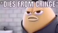 Dies from cringe.webm