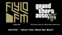 GTA V (GTA 5) - FlyLo FM XXYYXX - Work Title What We Want.mp4