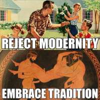 reject modernity embrace tradition.jpg