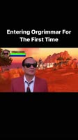 Entering Orgrimmar for the first time.mp4