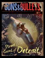 Gunsandbullets-StreetGunsofDetroit.jpg