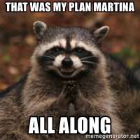 that-was-my-plan-martina-all-along.jpg