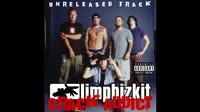 Limp Bizkit - Crack Addict (Remastered).mp4