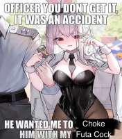 rofricer-ou-get-he-wanted-me-tn-choke-himiwith-futa-cock-memes-ad507005f5d38169-f9dc2f9b0d451982.jpg